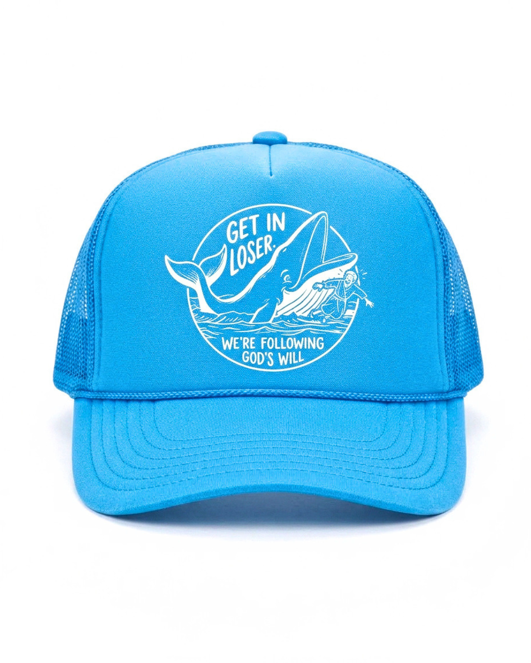 Christian Trucker Hat — Get In Loser Funny Faith Hat — Foam Snapback